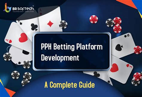 pph betting|The Ultimate Guide To PPH Betting Platform.